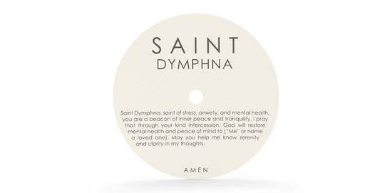 SAINT - Saint Dymphna Saint of Stress, Anxiety and Mental Health